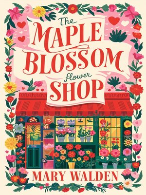 cover image of The Maple Blossom Flower Shop